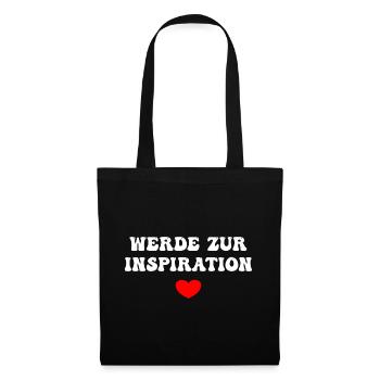 Werde Zur Inspiration - Stoffbeutel - Schwarz - Vorne