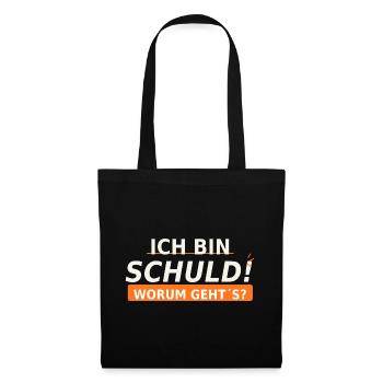 Ich bin schuld Worum geht’s? - Stoffbeutel - Schwarz - Vorne