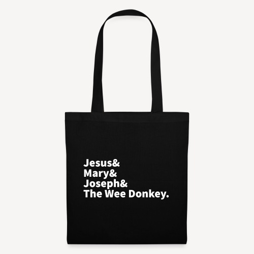 JESUS MARY JOSEPH AND THE WEE DONKEY - Tote Bag