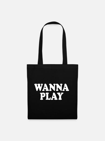 Wanna play - Stoffbeutel - Schwarz