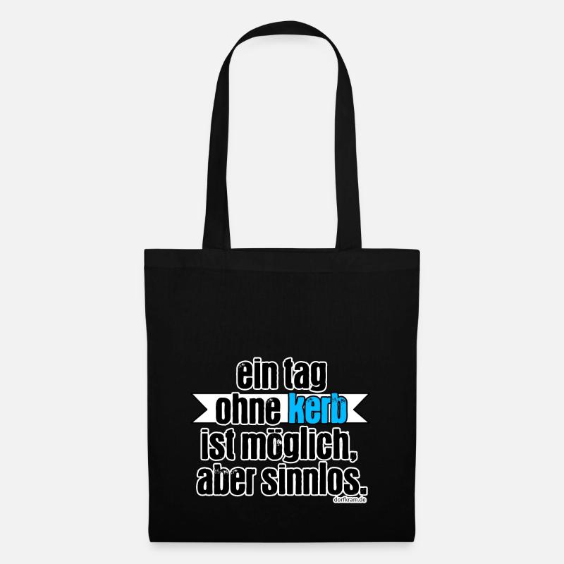 A day without a curb is pointless - Tote Bag - black
