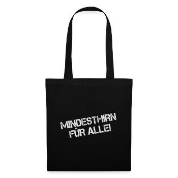 Mindesthirn für alle Spruch Gehirn Bildung - Stoffbeutel - Schwarz - Vorne