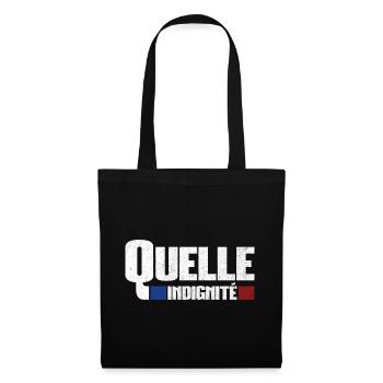 Quelle indignité meme Sarkozy humour politique - Sac en tissu - noir - Devant