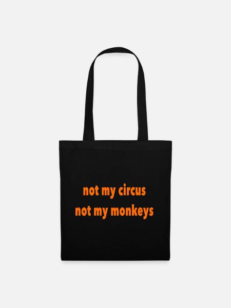 not my circus - Stoffbeutel - Schwarz