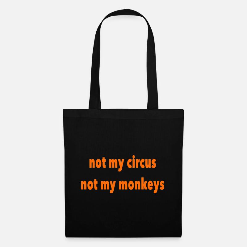 not my circus - Stoffbeutel - Schwarz