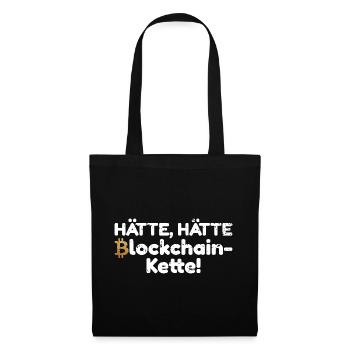Bitcoin Hätte Hätte Blockchain Kette Spruch - Stoffbeutel - Schwarz - Vorne