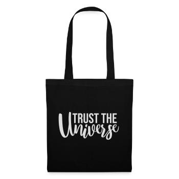 Trust The Universe Spiritual Universe Quote Logo - Tote Bag - black - Front