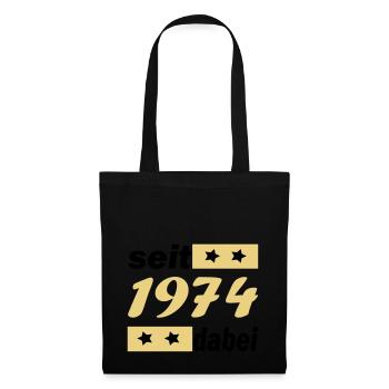 seit 1974 dabei / Jahrgang 1974 / 74 - Stoffbeutel - Schwarz - Vorne