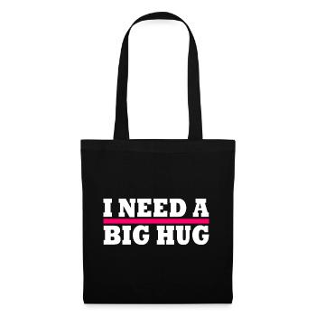 I need a big hug - Sac en tissu - noir - Devant