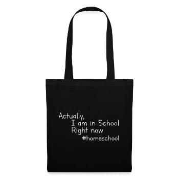 En fait, je suis à l’école en ce moment #homeschool 2 - Sac en tissu - noir - Devant