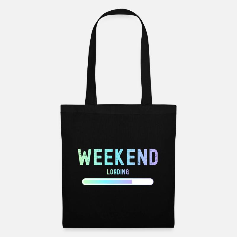 Weekend loading Wochenende und Freizeit - Stoffbeutel - Schwarz