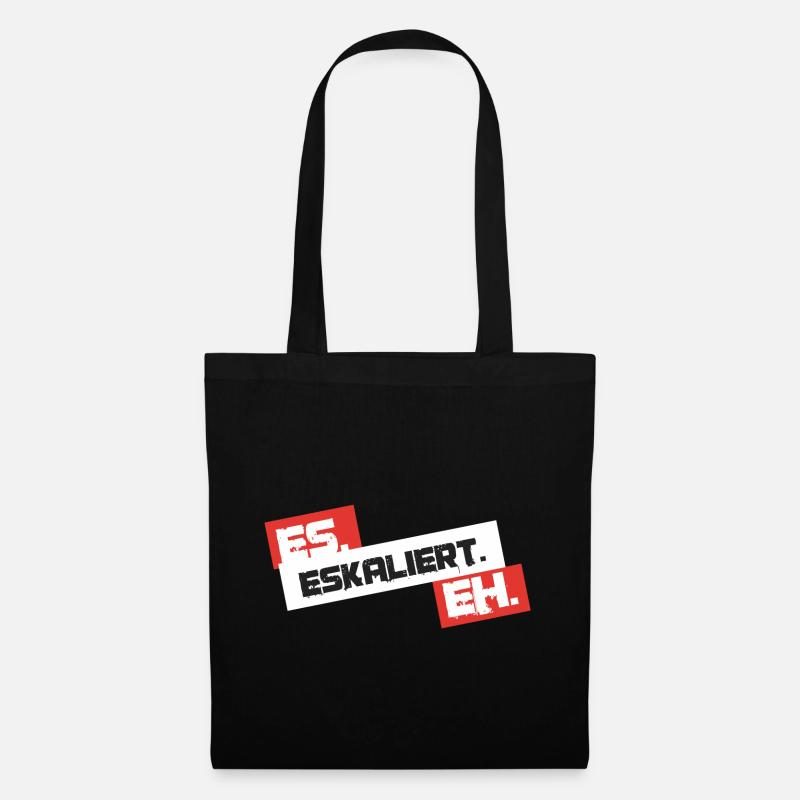 Es Eskaliert Eh - Stoffbeutel - Schwarz