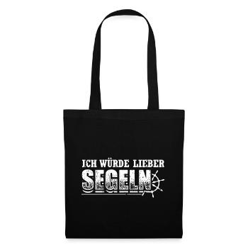 Segeln Segler Segel Shirt Würde Lieber - Stoffbeutel - Schwarz - Vorne