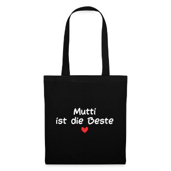 Mutti ist die Beste - Stoffbeutel - Schwarz - Vorne