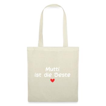 Mutti ist die Beste - Stoffbeutel - Natur - Vorne
