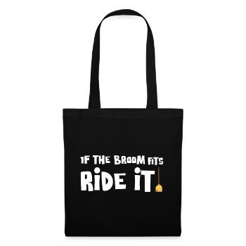 If the Broom Fits Ride It Perfect Tee for Witches - Tote Bag - black - Front