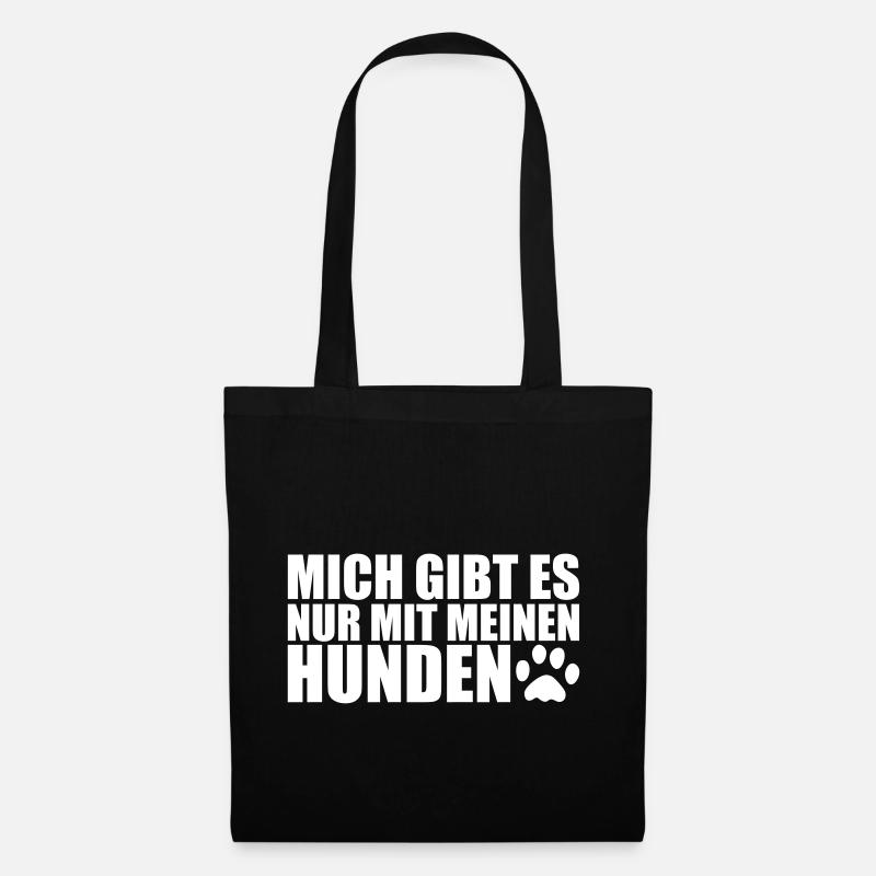MIT MEINEN HUNDEN- Lustiges Hunde Sprüche Geschenk - Stoffbeutel - Schwarz