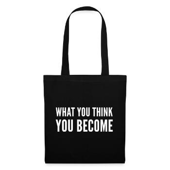 Ce que vous pensez devenir Motivation Dire Citation - Sac en tissu - noir - Devant