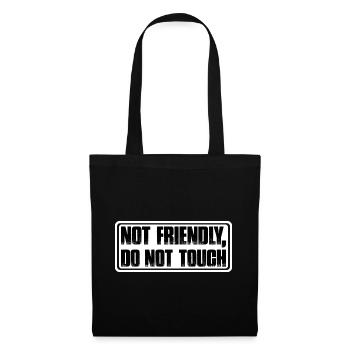 Not Friendly, Do Not Touch 8 - Tote Bag - black - Front