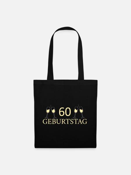60.Geburtstag 60 Jahre - Stoffbeutel - Schwarz