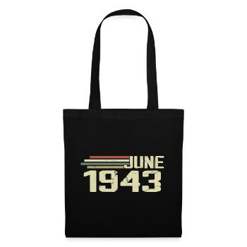June 1943 Anniversary June 1943 June 1943 Birthday - Tote Bag - black - Front
