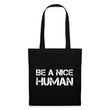 Soyez un humain gentil - Sac en tissu - noir - Devant