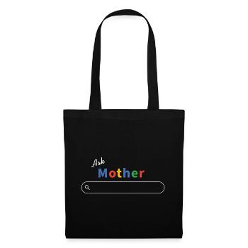Ask Mother Google - Mama weiß alles - Stoffbeutel - Schwarz - Vorne