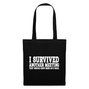 I Survived Another Meeting 15 - Tote Bag - black - Front