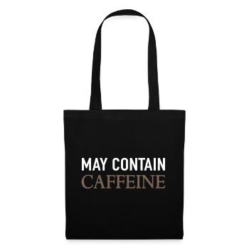 Peut contenir de la caféine Café Dire - Sac en tissu - noir - Devant