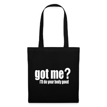 got me? i'll do your body good - Tote Bag - black - Front