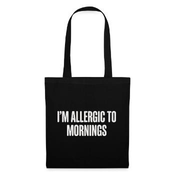 Vintage I'm Allergic To Mornings - Stoffbeutel - Schwarz - Vorne