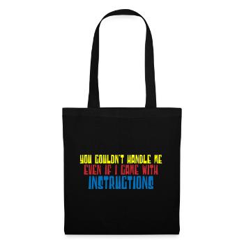 Vous ne pouviez pas me gérer même avec les instructions 4 - Sac en tissu - noir - Devant