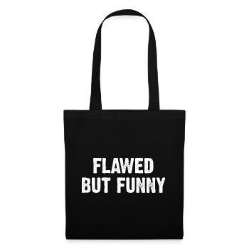 Flawed But Funny - Stoffbeutel - Schwarz - Vorne