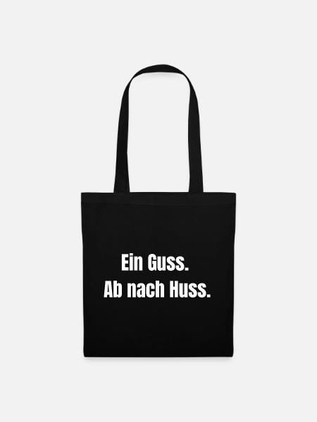 Ein Guss. Ab nach Huss. – Gießerei - Stoffbeutel - Schwarz
