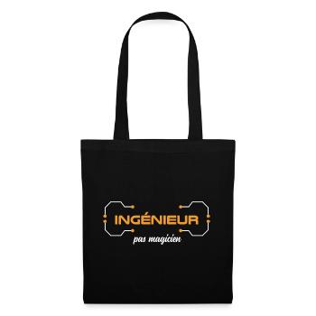 Je suis ingénieur pas magicien ! Humour travail - Sac en tissu - noir - Devant