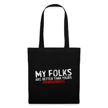 Mes gens sont meilleurs que les vôtres #proudboss 4 - Sac en tissu - noir - Devant