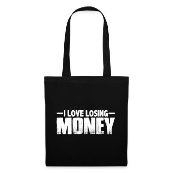 I Love Losing Money 8 - Tote Bag - black - Front