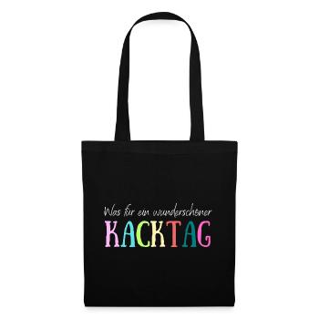 Was für ein wunderschöner Kacktag - Stoffbeutel - Schwarz - Vorne