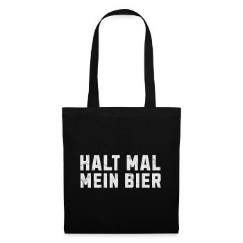 Halt mal mein Bier - Stoffbeutel - Schwarz - Vorne
