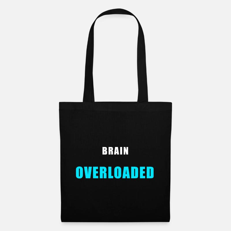 Brain Overloaded – Funny Overthinking Shirt - Tote Bag - black