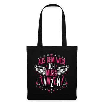 Aus dem Weg ich muss tanzen Dancing Party Wings - Stoffbeutel - Schwarz - Vorne