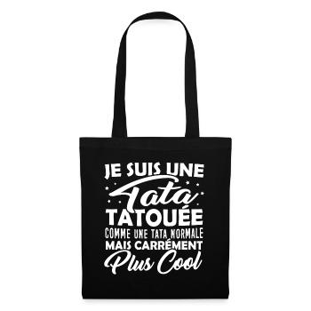 Tshirt pour Tante - Tata Tatouée plus Cool - Sac en tissu - noir - Devant
