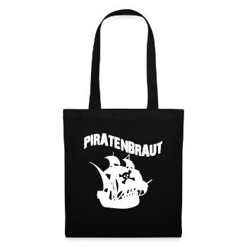 Piratenbraut Pirat Piratin Piratenschiff Geschenk - Stoffbeutel - Schwarz - Vorne