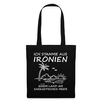 LUSTIGER ICH STAMME AUS IRONIEN SPRUCH - Stoffbeutel - Schwarz - Vorne