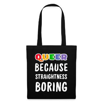 Queer parce que hétérosexuel ennuyeux - Sac en tissu - noir - Devant