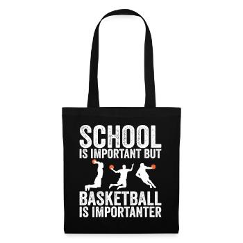 Schule ist wichtig, aber Basketball ist noch wichtiger - Stoffbeutel - Schwarz - Vorne