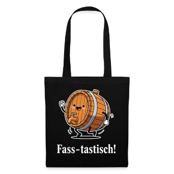 Fass-tastisch ! - Stoffbeutel - Schwarz - Vorne
