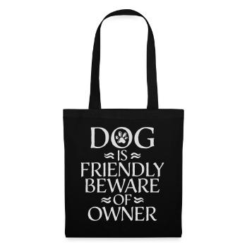 Dog Friendly Beware Owner Warning Humor Protect - Tote Bag - black - Front