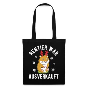Lustiger Hamster Rentier war Ausverkauft  - Stoffbeutel - Schwarz - Vorne