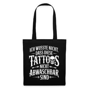 Nicht Abwaschbare Tattoos Spruch - Stoffbeutel - Schwarz - Vorne